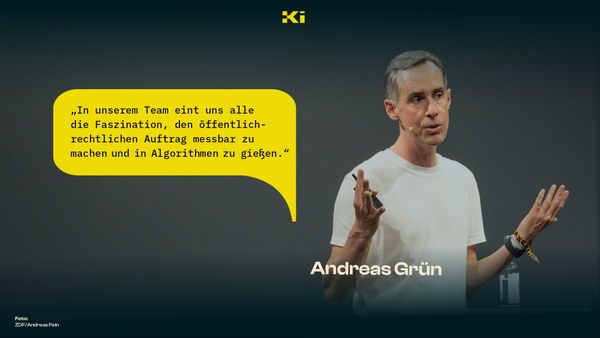 Andreas Grün mit dem Zitat: "In unserem Team eint uns alle die Faszination, den öffentlich-rechtlichen Auftrag messbar zu machen und in Algorithmen zu gießen."