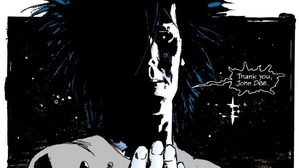 A vignette from Neil Gaiman's Sandman comics, showing aclose up of the protagonist, Dream of the Endless: basically Nick Cave with fluffy black Robert Smith hair, dead white skin and the black eye sockets with stars we're talking about.