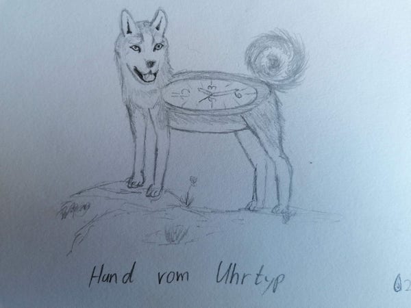 Bleistiftzeichnung eines Husky ähnlichen Hundes mit einer Uhr als Körper. Darunter der Text "Hund vom Uhrtyp"