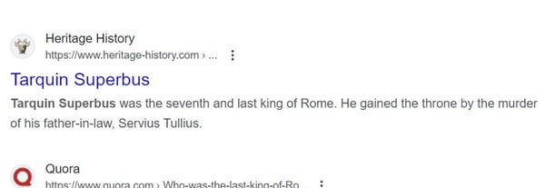 Heritage History
https://www.heritage-history.com › ...
Tarquin Superbus was the seventh and last king of Rome. He gained the throne by the murder of his father-in-law, Servius Tullius.