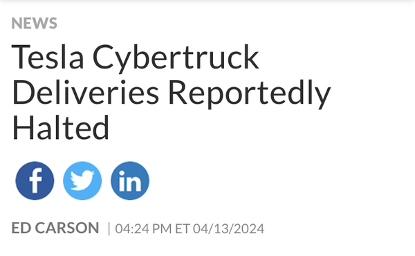Tesla Cybertruck Deliveries Reportedly Halted

ED CARSON 04:24 PM ET 04/13/2024