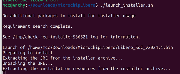 ./launch_installer.sh

Launch of /home/mcc/Downloads/MicrochipLibero/Libero_SoC_v2024.1.bin
Preparing to install
Extracting the JRE from the installer archive…