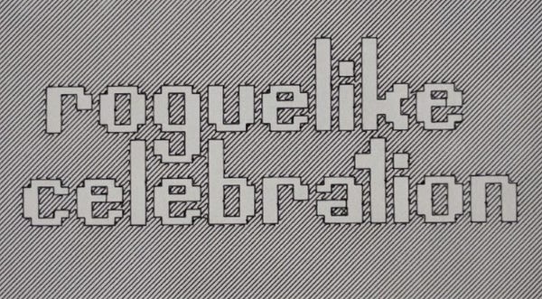 All lowercase black and white roguelike celebration logo