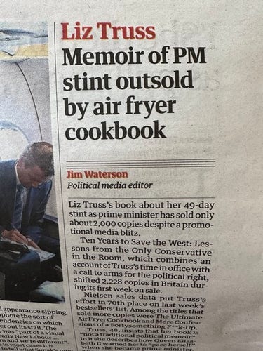 Screenshot of a page from a Guardian article with the headline
Liz Truss
Memoir of PM stint outsold by air fryer cookbook