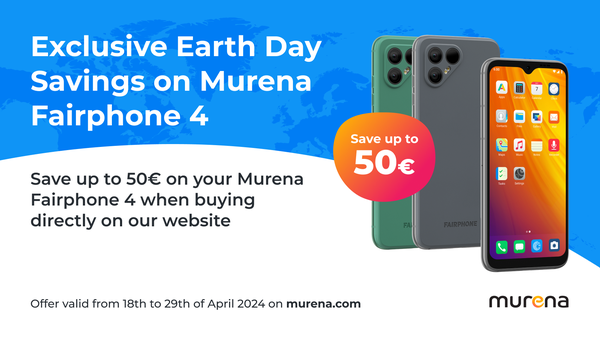 🔥 Final 3 days to enjoy the exclusive discounts on Murena Fairphone 4 in Europe and the USA

🗓 Offer available until April 29th.

🇪🇺 Shop now in Europe at http://murena.com

🇺🇸 Shop Murena Fairphone 4 in the USA 👉
 https://murena.com/america/

🌎 and join us in making a sustainable choice !