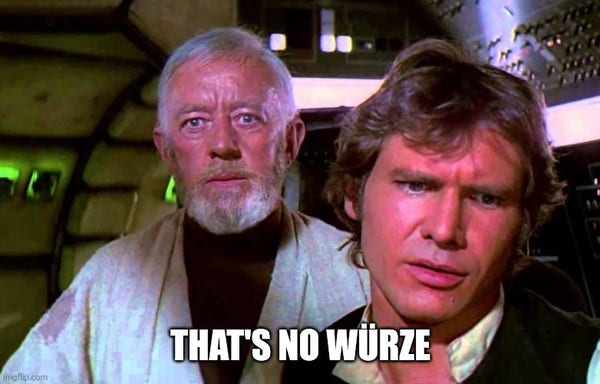 Obi Wan Kenobi und Han Solo. Text: That's no Würze