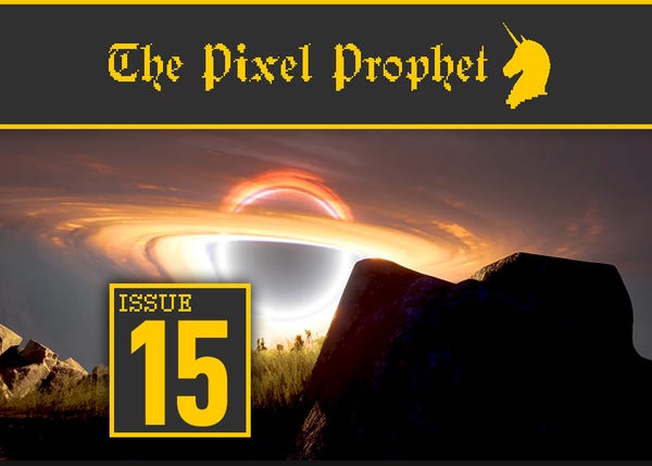 Promotional image of the Pixel Prophet Newsletter, Issue 15