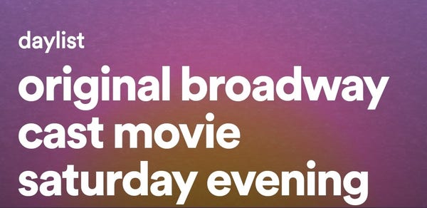 A screenshot of a Spotify playlist titled "original broadway cast movie saturday evening"