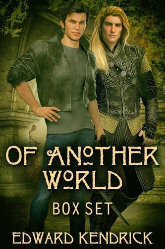 Cover - Of Another World Box Set by Edward Kendrick - illustration of two handsome young men, one with short dark hair, dressed in heans, a gray shirt and gray jacket, hands on his hops, the other with long blond hair and fancy surcoat in green and gold, in front of an ivy-covered stone arch