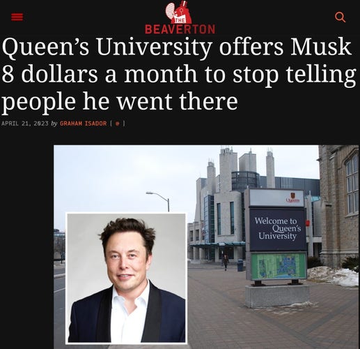 Screenshot of the beginning of a Beaverton (parody publication) article about Queens University putatively trying to bribe Elon Musk into not telling people he went there, with the bribe being equal to the monthly cost of a Twitter/Xitter/X "blue check" account.