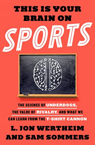 Cover for This Is Your Brain On Sports: The Science of Underdogs, The Value of Rivalry, and What We Can Learn From The T-Shirt Cannon by L Jon Wertheim and Sam Sommers. 

Cover image is a red-orange background with a dusty black chalkboard showing X's, O's, and arrows in the style of a football play, but arranged to form an approximation of a human brain. 