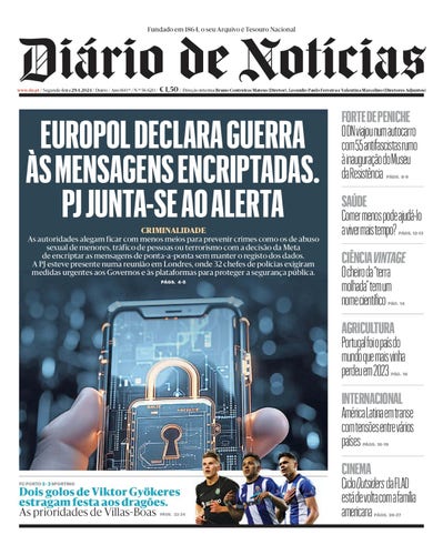Capa de hoje do DN: "Europol declara guerra às mensagens encriptadas. PJ junta-se ao alerta".