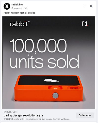 Rabbit Inc Facebook ad: “100,000 units sold”.