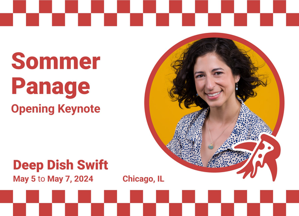 Sommer Panage will be giving the Opening Keynote talk at Deep Dish Swift. There is a profile picture of Sommer.

This will be happening at Deep Dish Swift from May 5th to May 7th, 2024 in Chicago, IL