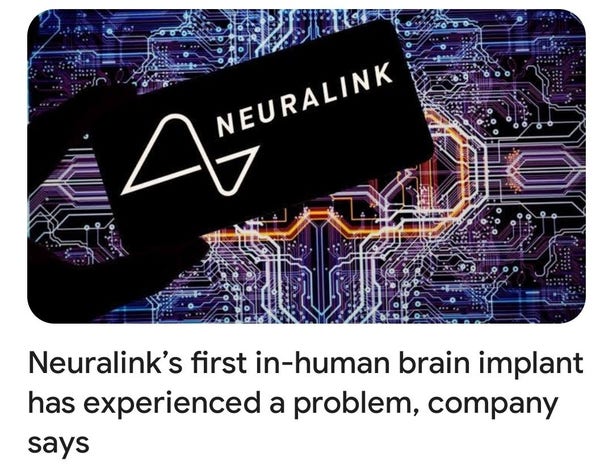 Screenshot of headline: Neuralink's first in-human brain implant has experienced a problem