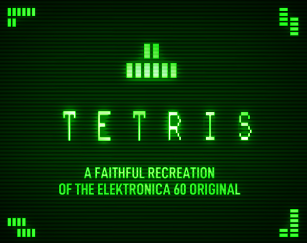 Promotional image reading: TETRIS. A faithful recreation of the Elektronika 60 original.