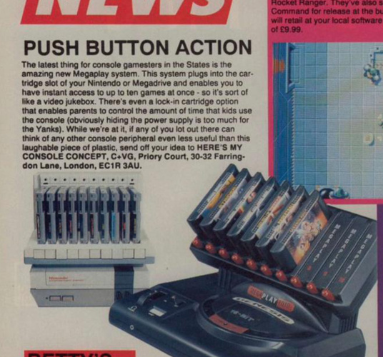 Screenshot from a 1991 edition of Computer & Video Games Magazine.

It features a piece on a new device for SNES and Megadrive called the Megaplay, a disgusting plastic contraption that slots into your console and allows you to load in up to ten cartridges at once.

The text of the piece reads;

PUSH BUTTON ACTION : The latest thing for console gamesters in the States is the amazing new Megaplay system. This system plugs into the cartridge siot of your Nintendo or Megadrive and enables you to have instant access to up to ten  games at once - so it's sort of like a video jukebox. There's even a lock-in cartridge option that enables parents to control the amount of time that kids use the console (obviously hiding the power supply is too much for the Yanks). While we're at it, if any of you lot out there can think of any other console peripheral even less useful than this laughable piece of plastic, send off your idea to HERE'S MY CONSOLE CONCEPT, C+VG, Priory Court, 30-32 Farringdon Lane, London, EC1R 3AU