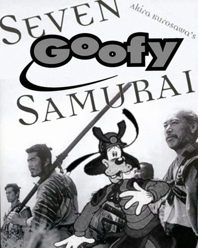 a Photoshop by me of Goofy added to seven samurai as 7 goofy samurai