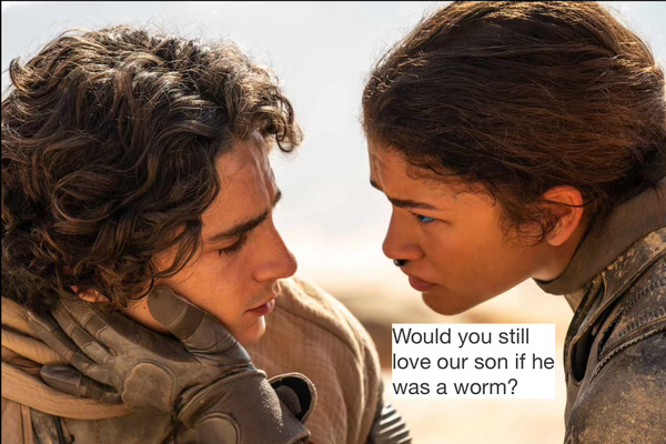 Would you still
ove our son if he
was a worm?