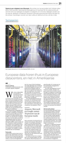 
Europese data horen thuis in Europese datacenters, niet in de VS
https://www.trouw.nl/a-b23525b8f