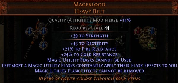 A 4-flask Mageblood. The rolls are pretty decent!