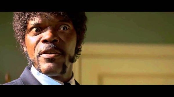 Samuel L. Jackson na cena do filme Pulp Fiction em que ele está nervoso porque uma pessoa disse muitas vezes uma mesma palavra. 
