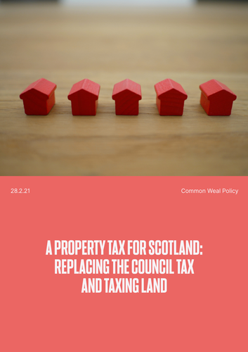 A Property Tax for Scotland: Replacing the Council Tax and taxing land