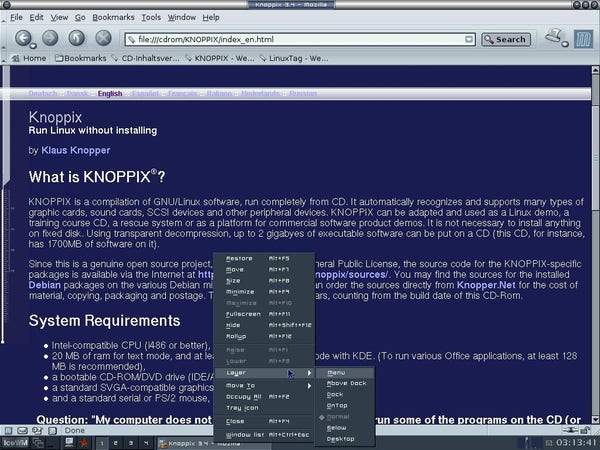 Screenshot of the Knoppix Linux 3.4 LiveCD from 2004, running the IceWM desktop.
The context menu of a window in the taskbar has a submenu "Layer", where one can choose in which "layer" the window should be, with the following options: Desktop, Below, Normal, OnTop, Dock, Above Dock, Menu 