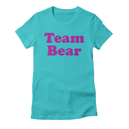 turquoise shirt that says, "Team Bear" in purple
