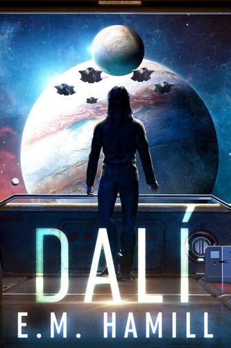 Cover - Dalí by E.M. Hamill - a warlike spaceship with turrets in space in front of a red and green nebula, a person's face transparented over the background