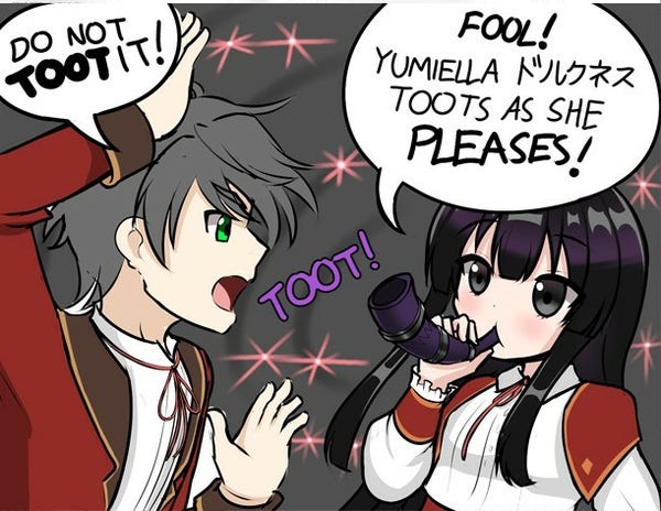 Patrick: Do not toot it!
Yumiella: Fool! Yumiella toots as she pleases!