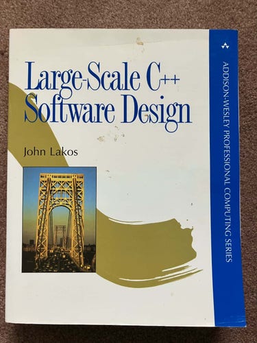 Large-Scale C++ Software Design by John Lakos. Addison-Wesley Professional Computing Series.