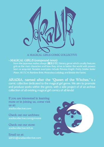 Flyer 1 for the Aradia Collective. This one has a turquoise background with the main text in purple and the body text in white. It features a short explanation about the magical girls genre, a short explanation about the comic collective and links to all relevant sites. The logomark is at the bottom right corner with the logo at the very top.
