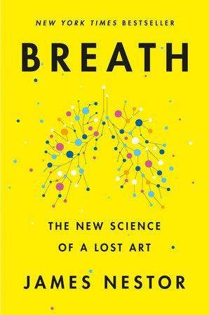James Nestor: Breath (2020, Riverhead Books)