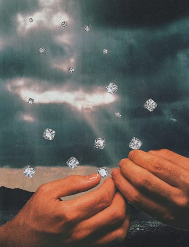 a break in a cloudy sky rains diamonds into waiting hands