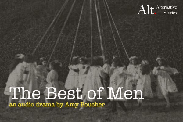 The best of men written over a black and white image of may day maypole celebrations