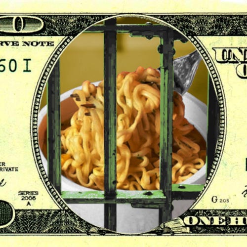 A US $100 bill. The oval containing Benjamin Franklin has been replaced with an image of scabrous prison bars with a cup of instant ramen behind them.