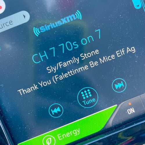 A quick pic of the SiriusXM 70s on 7 display for Sly & The Family Stone’s Thank You (For Letting Me Be Myself Again)—it’s spelled Thank You (Falettinme Be Mice Elf Again)