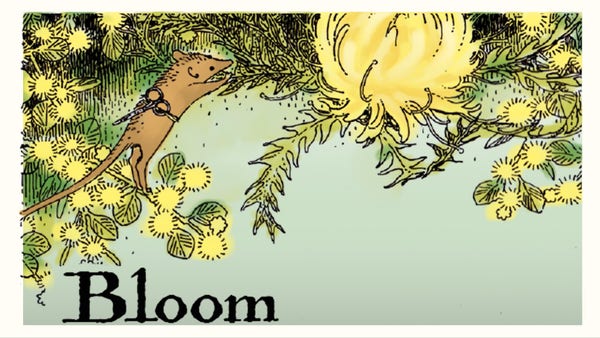 A storybook style drawing of a little mouse with scissors on its back crawling through verdant branches speckled with pale yellow blooms. Overlaid text: Bloom